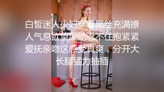 新流出安防酒店偷拍纹身小伙耐力不行扑腾几下就射了给美女做按摩补偿